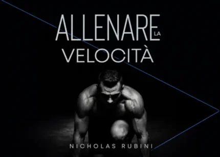 Allenare la Velocità – Nicholas Rubini