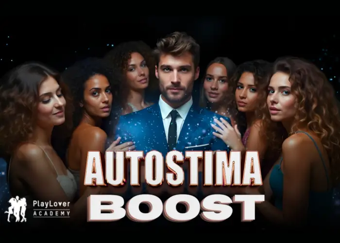 Autostima Boost - PlayLover Academy (1) Autostima Boost - PlayLover Academy