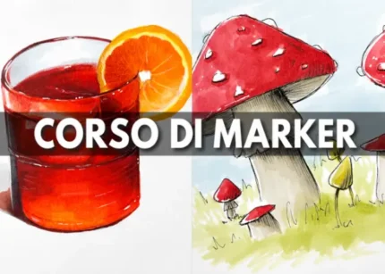 Corso di Disegno con i Marker – Mitch Sanna