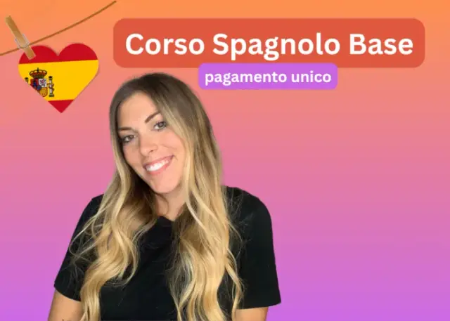 Corso di Spagnolo Base – Spagnolo Con Ilaria Corso di Spagnolo Base – Spagnolo Con Ilaria