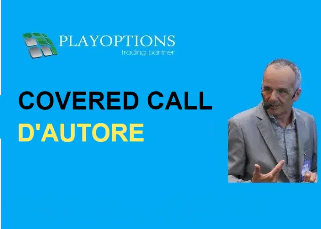 Covered Call Writing d’Autore – PlayOptions Covered Call Writing d’Autore – PlayOptions