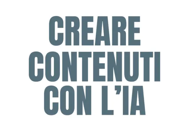 Crea Contenuti con l’AI – Raffaele Gaito Crea Contenuti con l’AI – Raffaele Gaito