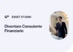 Diventare Consulente Finanziario – Esset Studio - immagine 2
