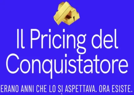 Il Pricing del Conquistatore – Dario Albini