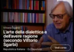 L’arte della dialettica e dell’avere ragione – Vittorio Sgarbi