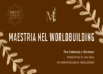 Maestria nel Worldbuilding – Livio Gambarini (Rotte Narrative)