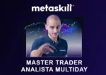 Master Trader e Analista Multiday – MetaSkill