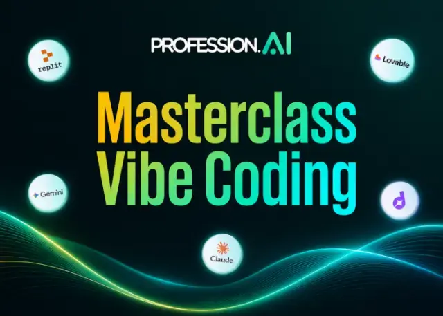 Masterclass Vibe Coding – Profession Masterclass Vibe Coding – Profession.AI