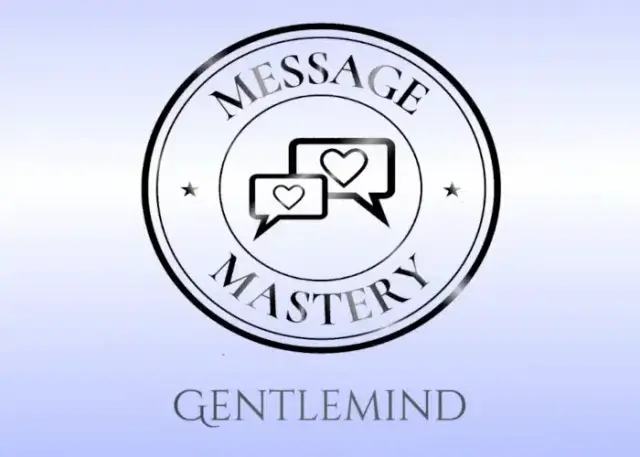 Message Mastery - Maurizio Romano (Gentlemind) Message Mastery - Maurizio Romano (Gentlemind)