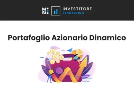 Portafoglio Azionario Dinamico – Investitore Strategico
