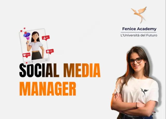 Professionista del Futuro - Social Media Manager – Fenice Academy Professionista del Futuro: Social Media Manager – Fenice Academy