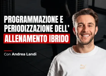 Programmazione e Periodizzazione dell’Allenamento Ibrido