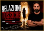 Relazioni Tossiche – Luca Romito