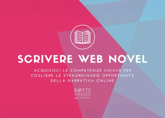Scrivere Web Novel - Livio Gambarini Scrivere Web Novel – Livio Gambarini