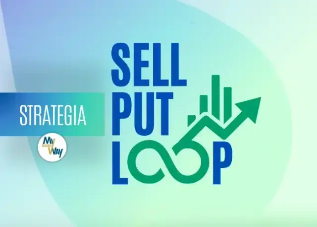 Strategia Sell Put Loop – MyTradingWay Strategia Sell Put Loop – MyTradingWay