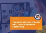 Tecnico Specializzato nell’allenamento Femminile – CSEN Corsi