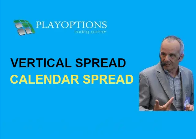 Vertical Spread e Calendar Spread – PlayOptions Vertical Spread e Calendar Spread – PlayOptions