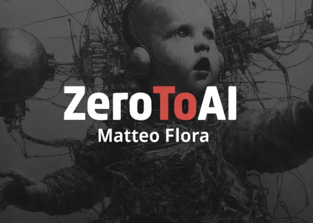 ZeroToAi – Matteo Flora ZeroToAi – Matteo Flora